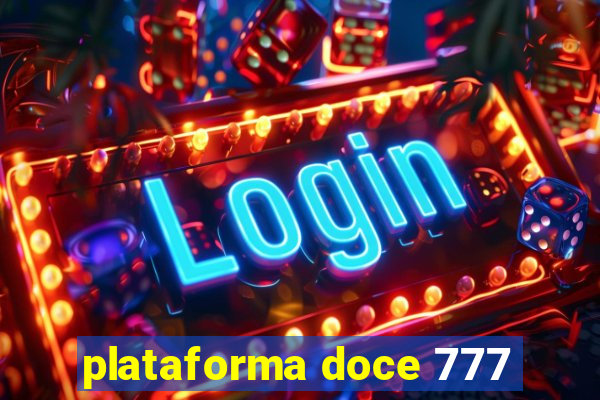 plataforma doce 777